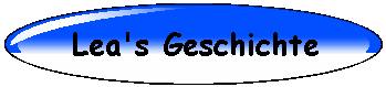 Lea's Geschichte